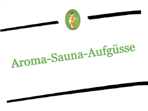 Aroma-Sauna-Aufgüsse