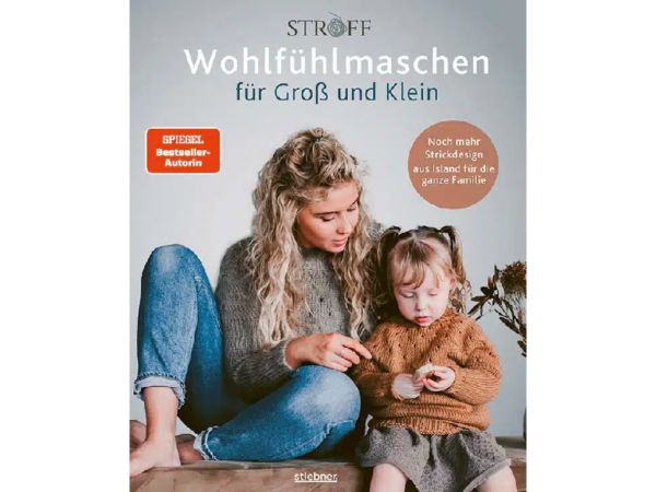 Wohlfühlmaschen für Groß und Klein von Sjöfn Kristjánsdóttir