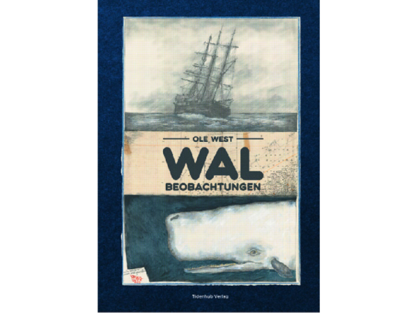 Buch:  "Ole West - WAL BEOBACHTUNGEN