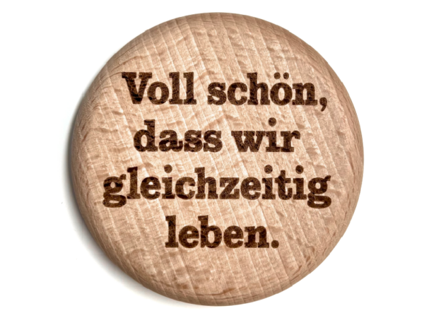 Magnet aus Holz - Motiv: Gleichzeitig