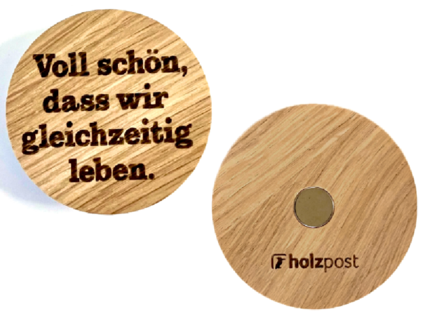 Gleichzeitig leben Magnet aus Holz - Motiv: Gleichzeitig leben