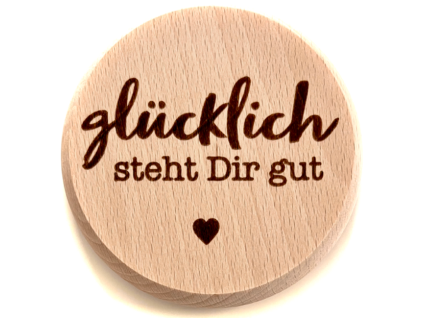 Glasdeckel aus Holz - Motiv: Glücklich