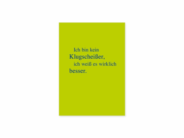 Postkarte: Ich bin ein Klugscheißer Postkarte: Ich bin ein Klugscheißer